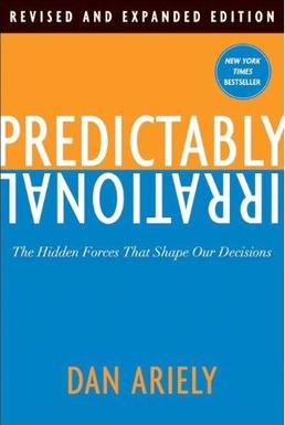 Predictably Irrational, by Dan Ariely