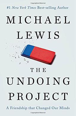 The Undoing Project, by Michael Lewis